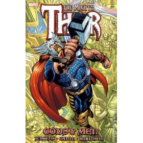 The Mighty Thor Gods & Men TPB